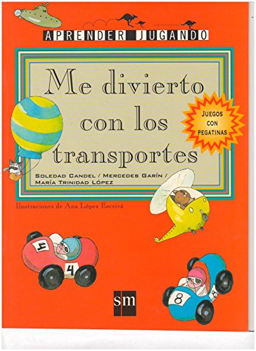 Me divierto con los transportes (Aprender jugando)