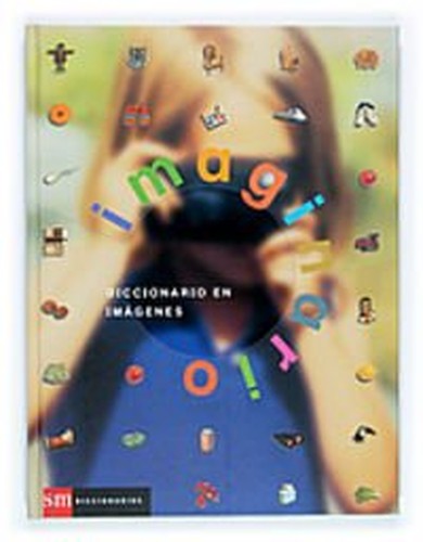 Imaginario / Imaginery: Diccionario En Imagenes / Dictionary in Images (Spanish Edition)
