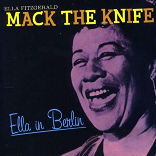 Mack The Knife - Ella In Berlin