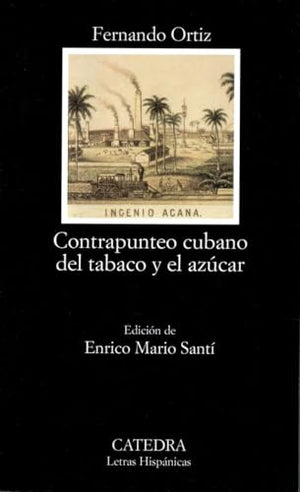 Contrapunteo Cubano del Tabaco y el Azucar
