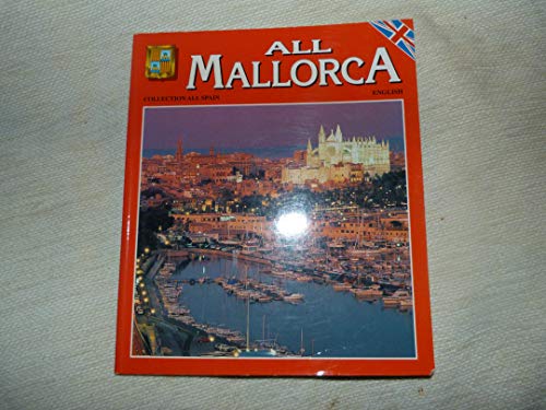 All Mallorca: 145 Color Photographs