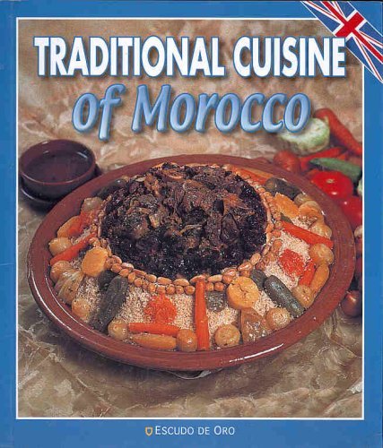 The Traditional Cuisine of Morocco