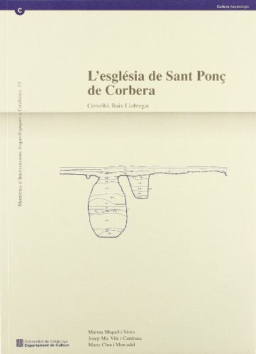 església de Sant Ponç de Corbera (Cervelló (Memòries d'Intervencions Arqueològiques a Catalunya)