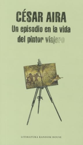 Un Episodio En La Vida del Pintor Viajero