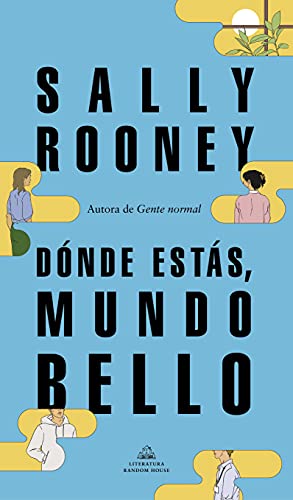 Dónde estás, mundo bello / Beautiful World, Where Are You