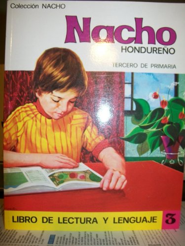 Nacho Hondureno, Lib De Lectura Y Lenguaje 3 (Volume 3)