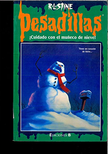 Cuidado con el muñeco de nieve