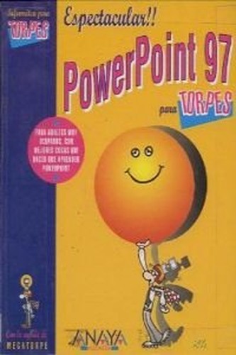 PowerPoint 97 Para Torpes
