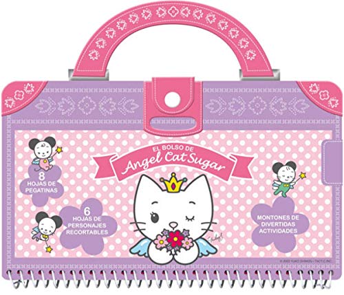 El bolso de Angel Cat Sugar: 8 hojas de pegatinas. 6 hojas de personajes recortables. Montones de divertidas actividades (Libros singulares)