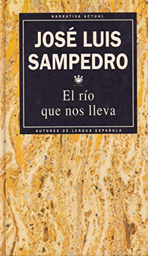 El río que nos lleva