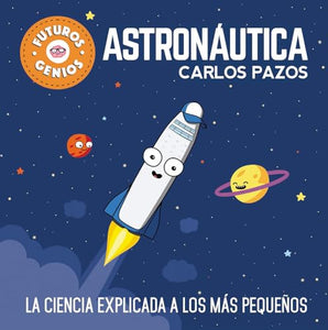 Astronáutica / Space for Smart Kids 