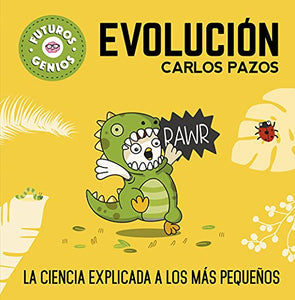 Evolución / Evolution for Smart Kids 