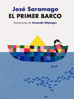 El El primer barco / The First Boat