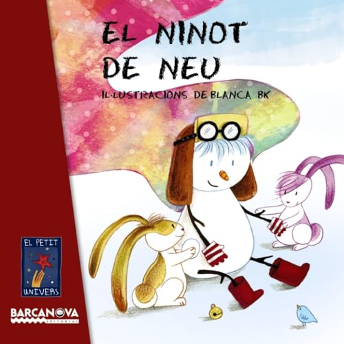 El ninot de neu (Llibres infantils i juvenils - El Petit Univers)