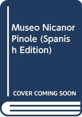 Museo Nicanor Pinole (Spanish Edition)