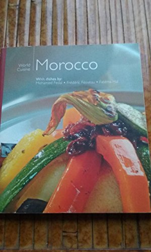 World Cuisine: Morocco (World Cuisine)