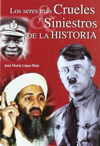 Los Seres Mas Crueles y Siniestros de La Historia
