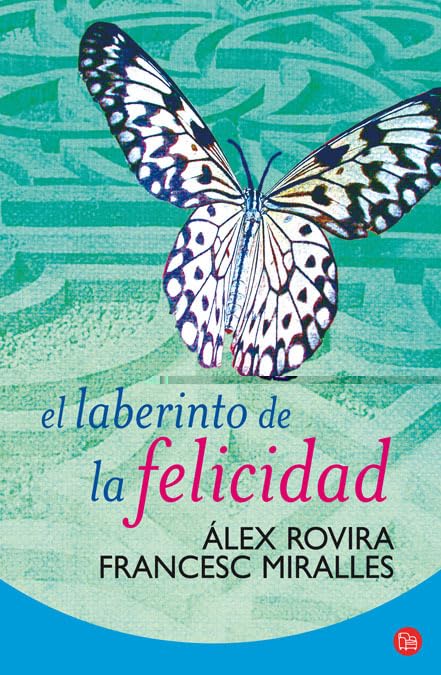 El Laberinto de la Felicidad