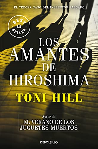 Los amantes de Hiroshima (Inspector Salgado 3) (Best Seller)