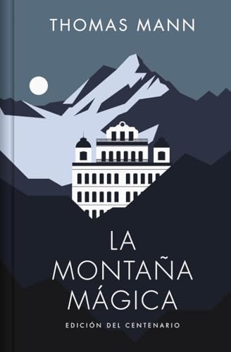 La La montaña mágica / The Magic Mountain