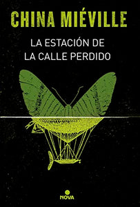 La estación de la calle perdido / Perdido Street Station 