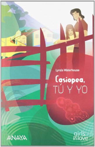 Casiopea, tu y yo / Cassiopeia, You and me (Libros Para Jóvenes - Libros De Consumo - Girls In Love)