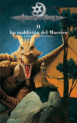 La maldicion del maestro Cronica de la Torre Cronica De La Torre Chronicles of the Tower Spanish Edition