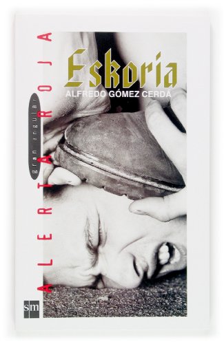 Eskoria/ Slag (Gran Angular: Alerta roja/ Big Angular: Red Alert)