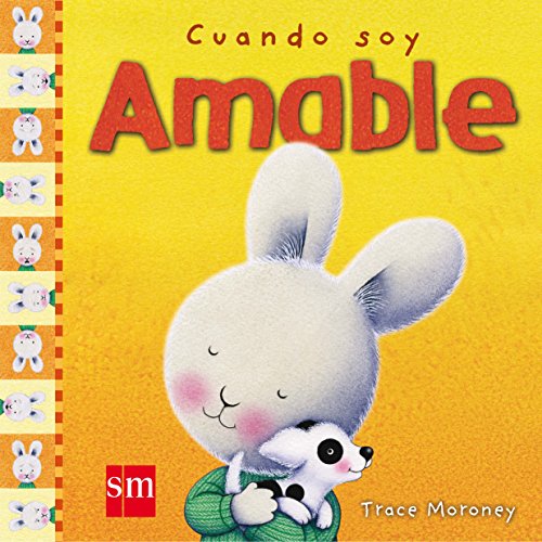 Cuando soy amable (Spanish Edition)