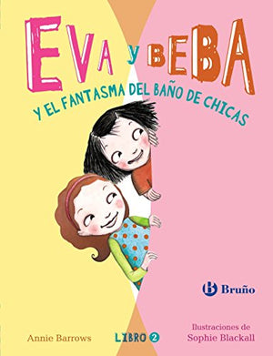 Eva y beba y el fantasma del bano de chicas