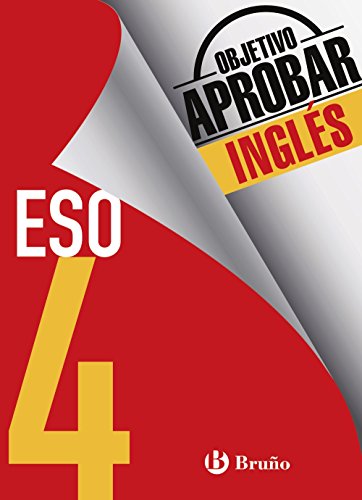 Objetivo aprobar inglés 4 ESO : 4 educación secundaria obligatoria : cuaderno del alumno