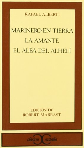 Marinero en tierra/La amante/El alba del Alheli