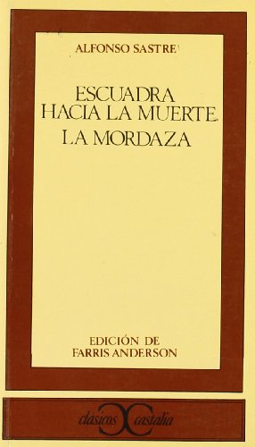 Escuadra Hacia La Muerte / La Mordaza