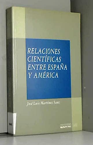 Relaciones cientificas entre España y América