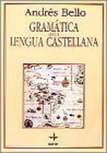 Gramatica De La Lengua Castellana