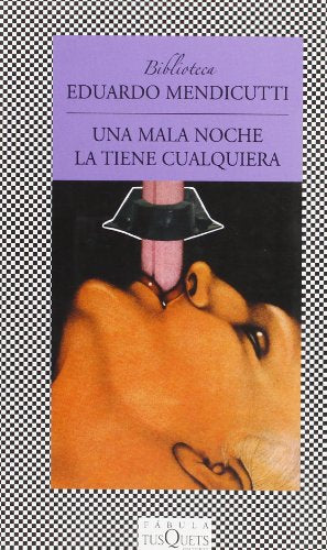 Una Mala Noche La Tiene Cualquiera