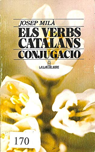 Els Verbs Catalans Conjugacio Segona edicio (Second edition)