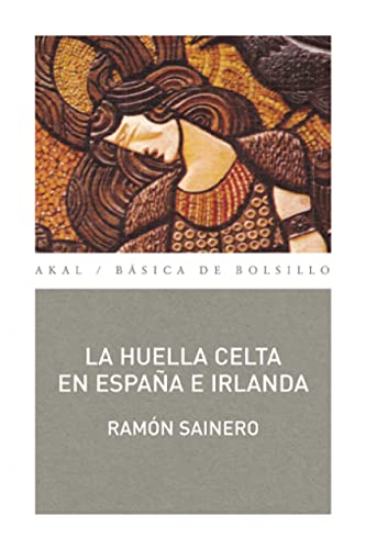 La Huella Celta En Espana E Irlanda
