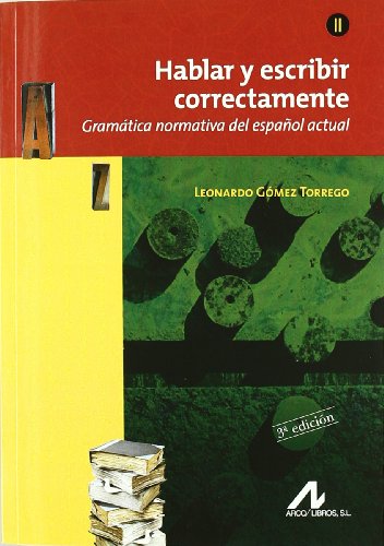 Hablar Y Escribir Correctaments II