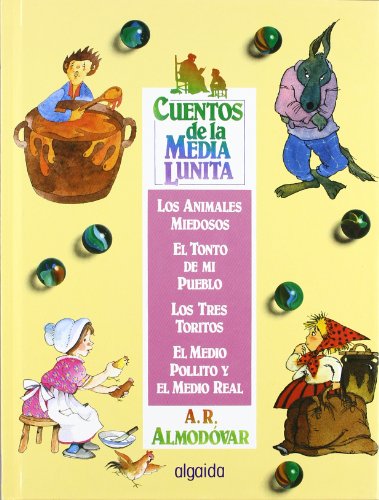 Cuentos de la media lunita volumen 4: Volumen IV (del 13 al 16) (Infantil - Juvenil) (Spanish Edition)