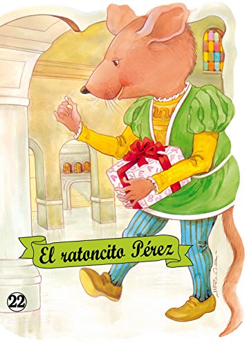 El Ratoncito Perez (Classic Fairy Tales (Independent Publishers Group))