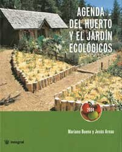 Agenda del huerto familiar y jardin ecol: 106 (Cultivos)
