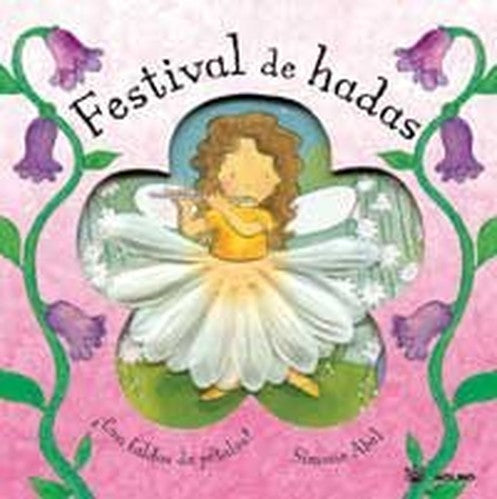 Festival De Hadas/ Fairy Festival