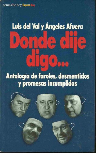Donde dije digo--