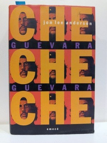 Che Guevara: Una Vida Revolucionaria