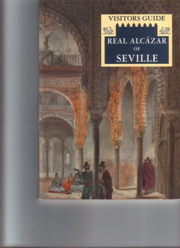 Visitors Guide Real Alcazar of Seville