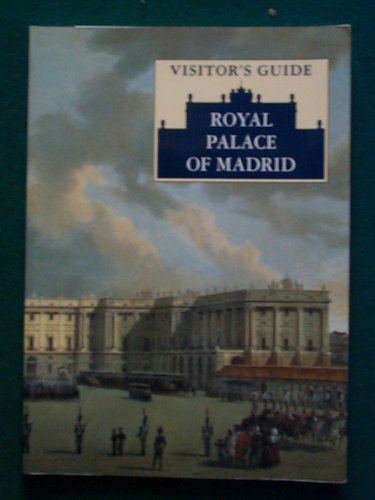 Visitor's guide Royal Palace of Madrid