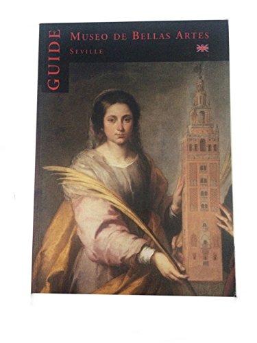 Guide Museo de Bellas Artes, Seville