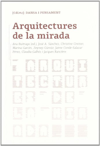 Arquitectures de la mirada: 2 (Documentos de Danza)