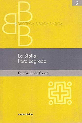La Biblia libro sagrado Biblioteca Biblica Basica Spanish Edition